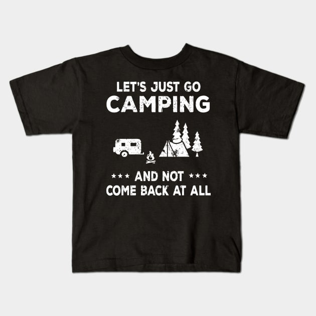 Go Camping Kids T-Shirt by POD Anytime